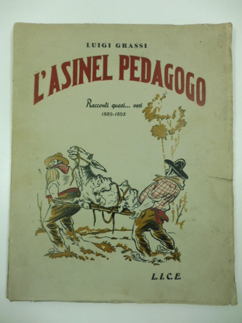 L'asinel pedagogo (Racconti quasi...veri) 1889 - 1892